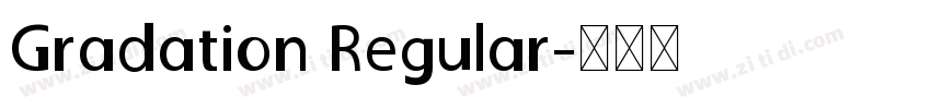 Gradation Regular字体转换